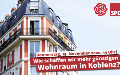 Bezahlbares Wohnen in Koblenz: SPD will Förderinstrumente des Landes stärker nutzen